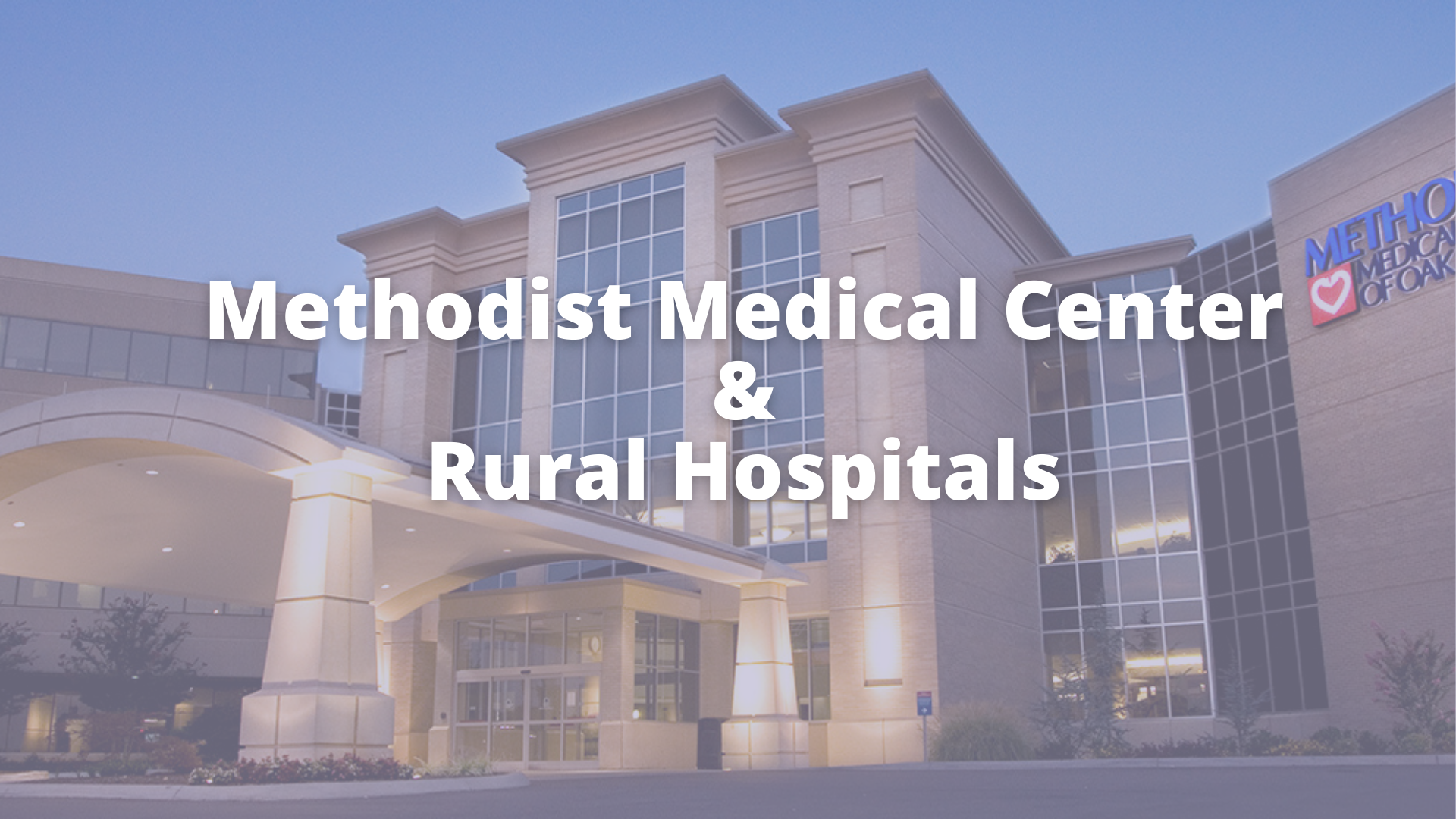 Community Panel Discussion: Methodist Medical Center and Rural Hospitals